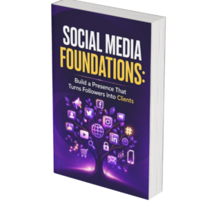 Social Media Foundations Book Cover - Turn Followers Into Clients